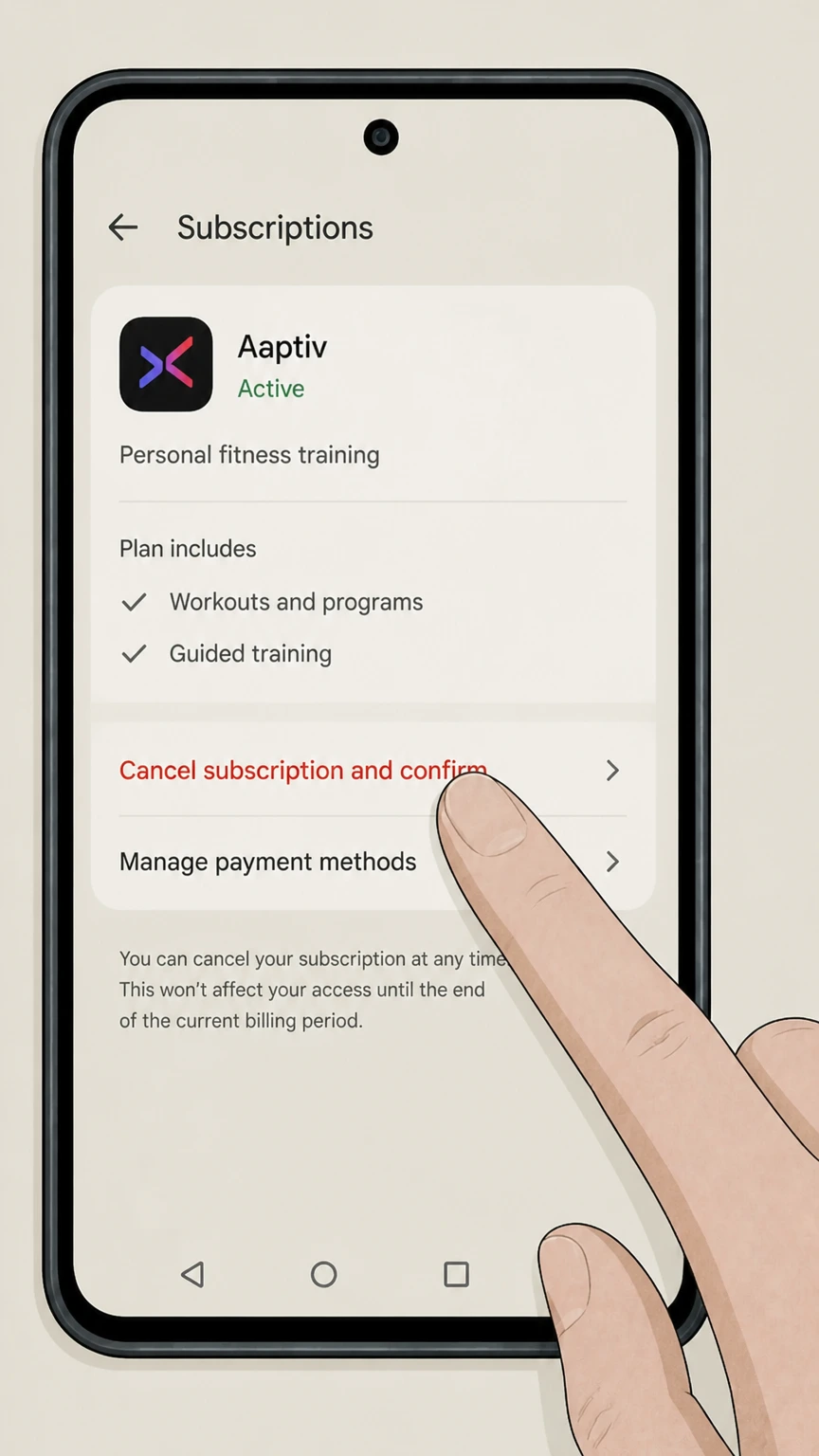 Aaptiv google-play cancellation: Tap Cancel subscription and confirm