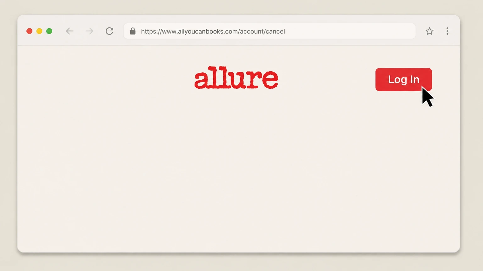 All You Can Books Website account cancellation cancellation: Select the "Log In" button