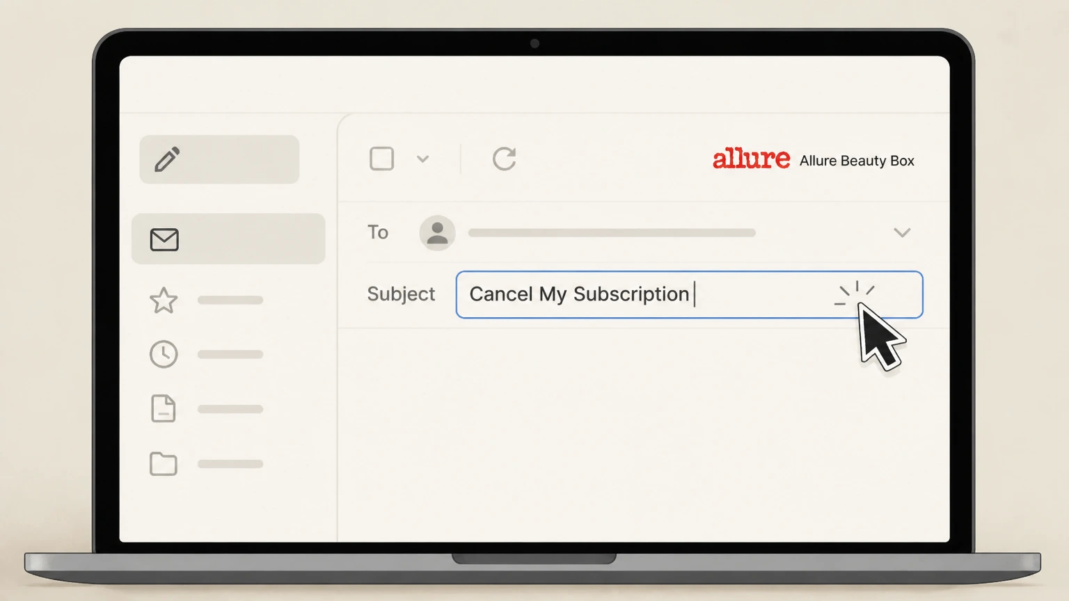 Allure Beauty Box Cancel by email to Allure customer support cancellation: Set the subject line to “Cancel My Subscription”