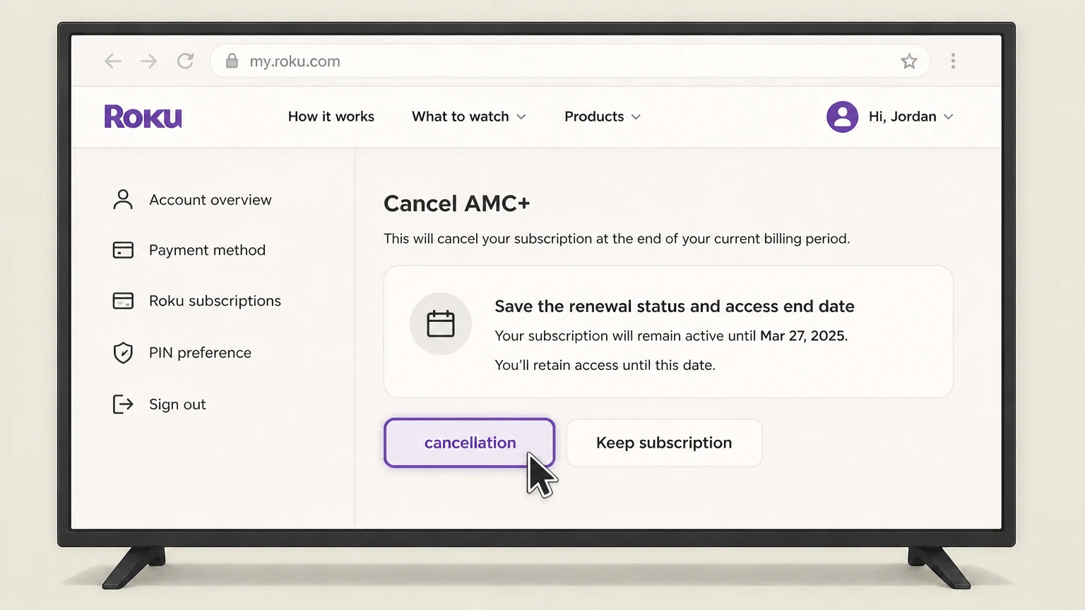 AMC+ roku cancellation: Confirm cancellation