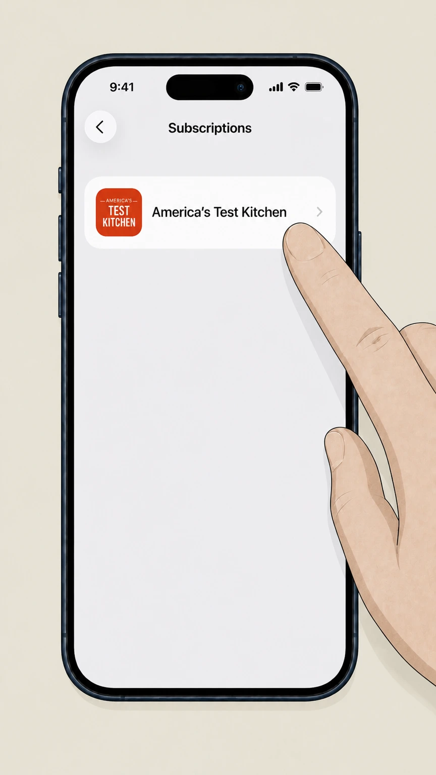 America's Test Kitchen Cancel an America's Test Kitchen subscription billed through Apple cancellation: Select the America's Test Kitchen subscription