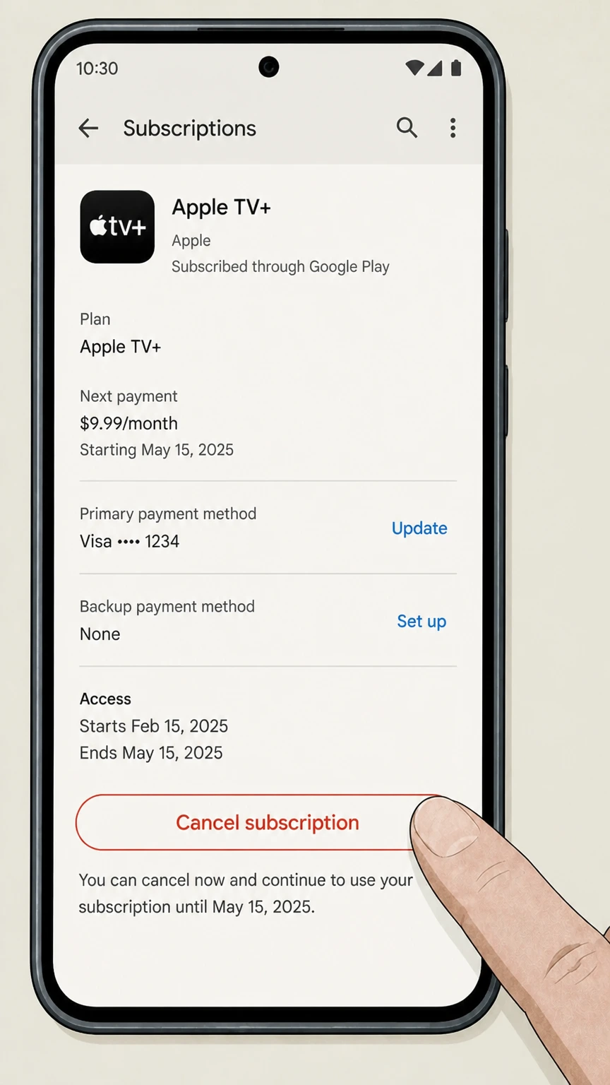 Apple TV+ google-play cancellation: Tap Cancel subscription
