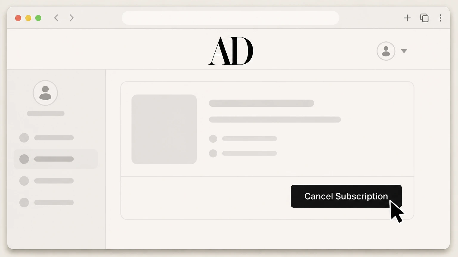 Architectural Digest ArchitecturalDigest.com or magazine account (Condé Nast billing) cancellation: Select the active Architectural Digest subscription and choose cancel