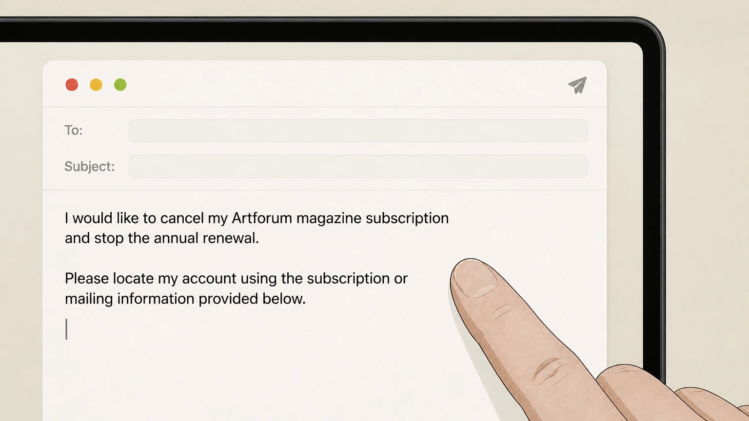 Editorial illustration for Identify the subscription and request cancellation in the Artforum email cancellation route for Artforum