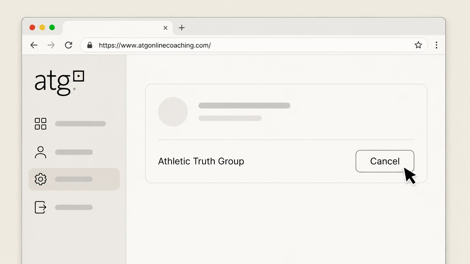 Athletic Truth Group ATG website account (direct billing): Click Cancel on your subscription