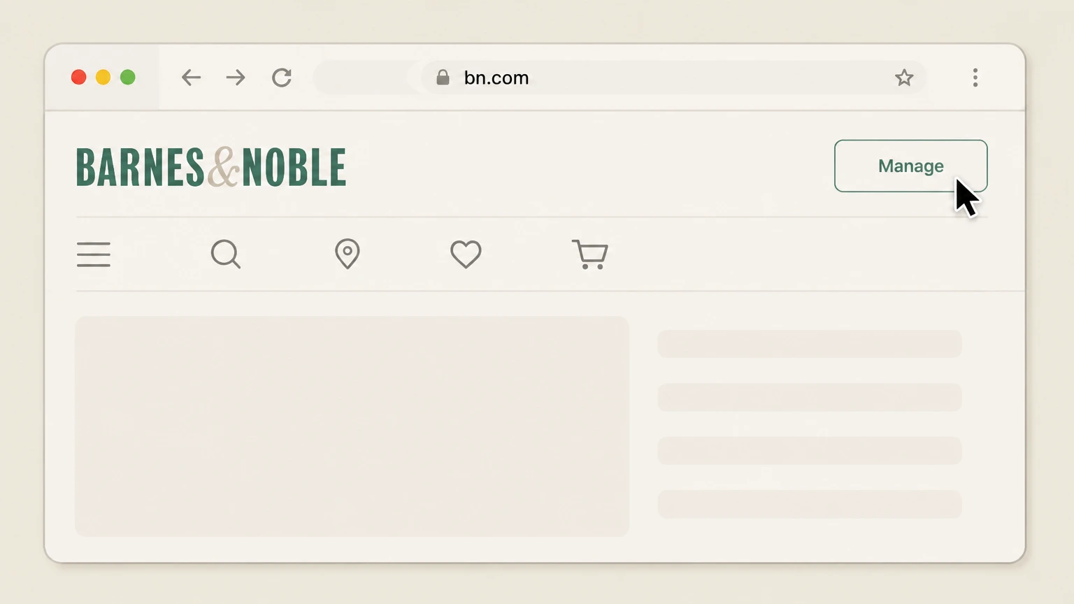 Barnes & Noble BN.com account – turn off automatic renewal cancellation: Select Manage to open your Member profile