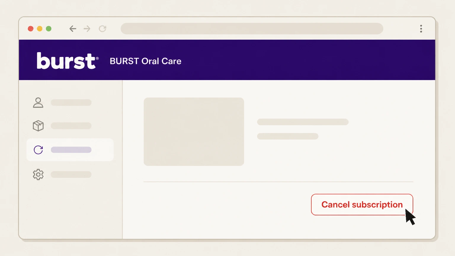 BURST Oral Care BURST My Account: Cancel the product subscription