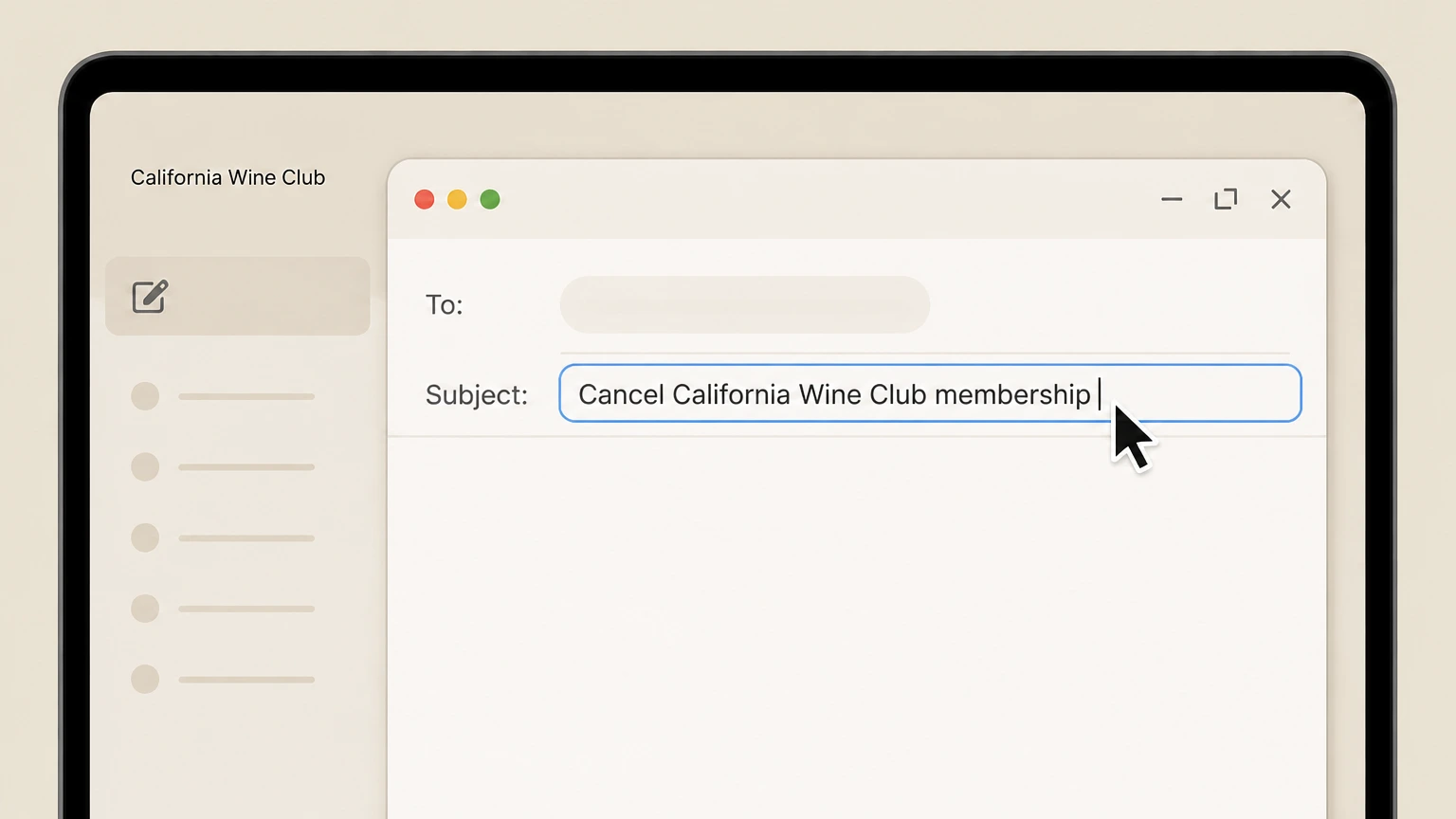 California Wine Club Email support: Write a clear cancellation subject line