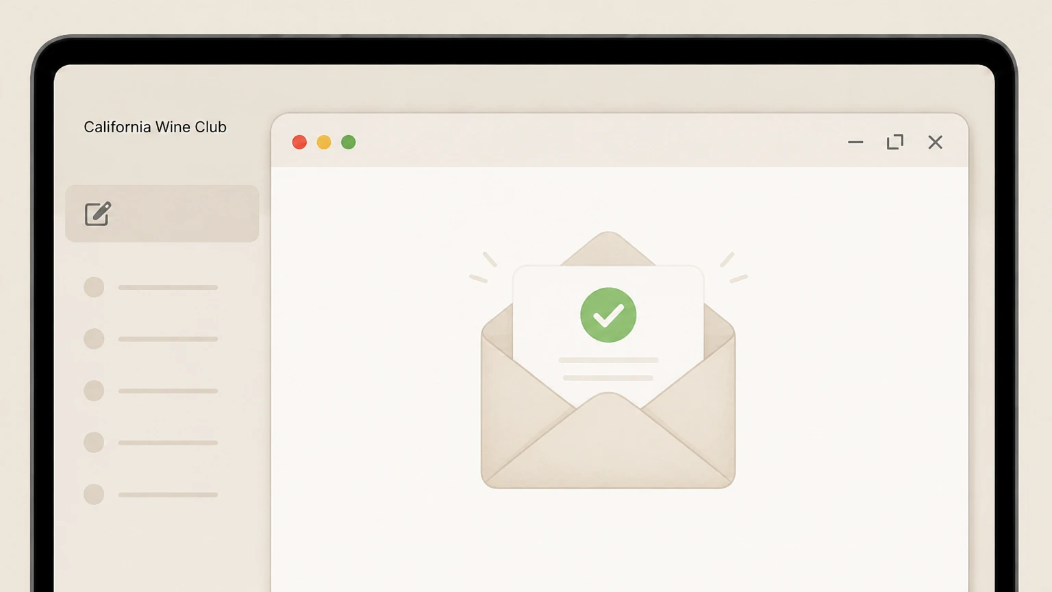 California Wine Club Email support: Monitor your inbox for confirmation
