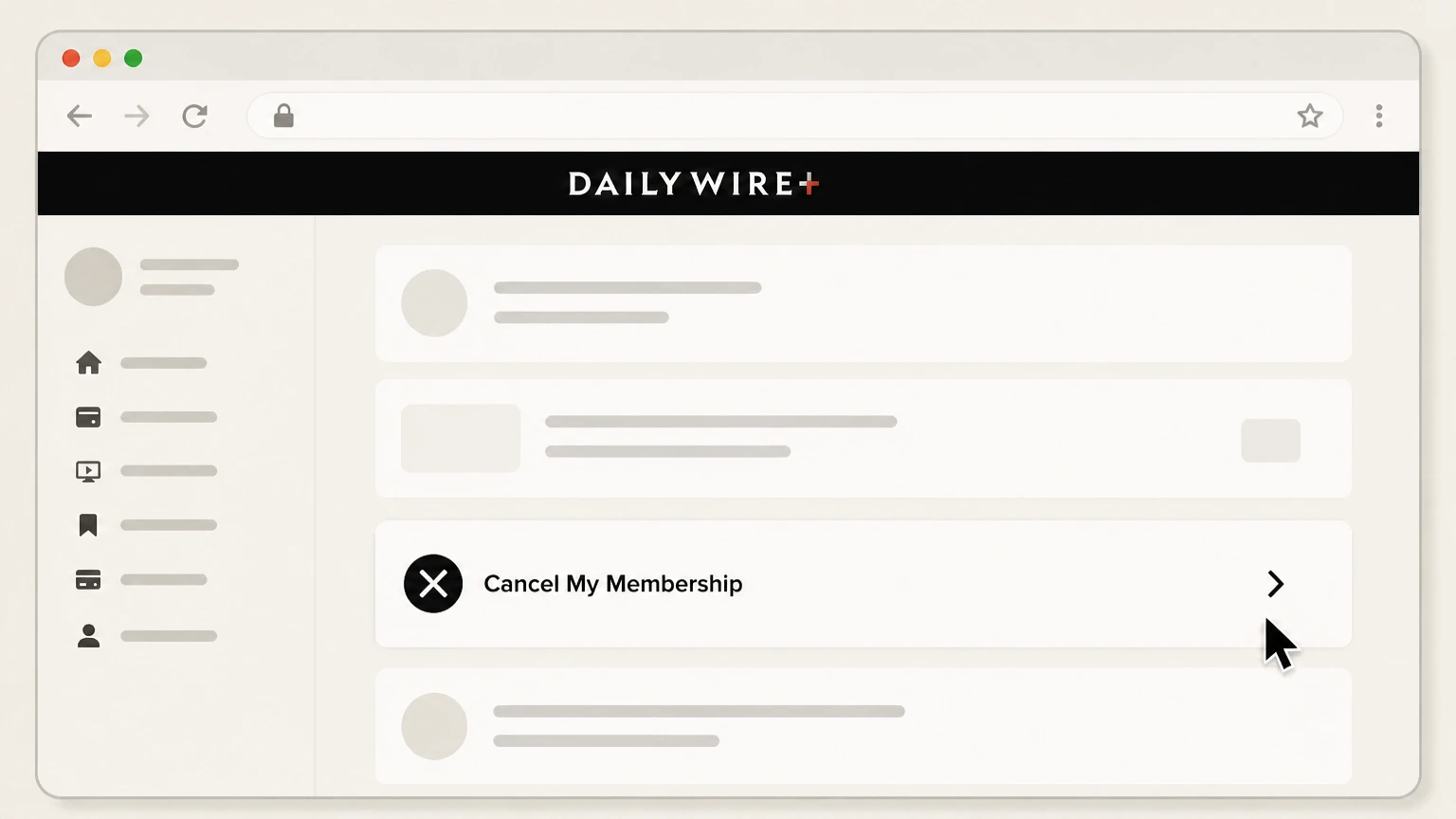 DailyWire+ DailyWire.com web account cancellation: Select Cancel My Membership