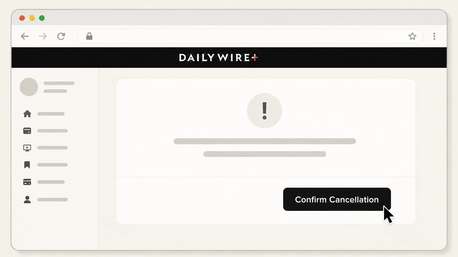 DailyWire+ DailyWire.com web account cancellation: Confirm Cancellation