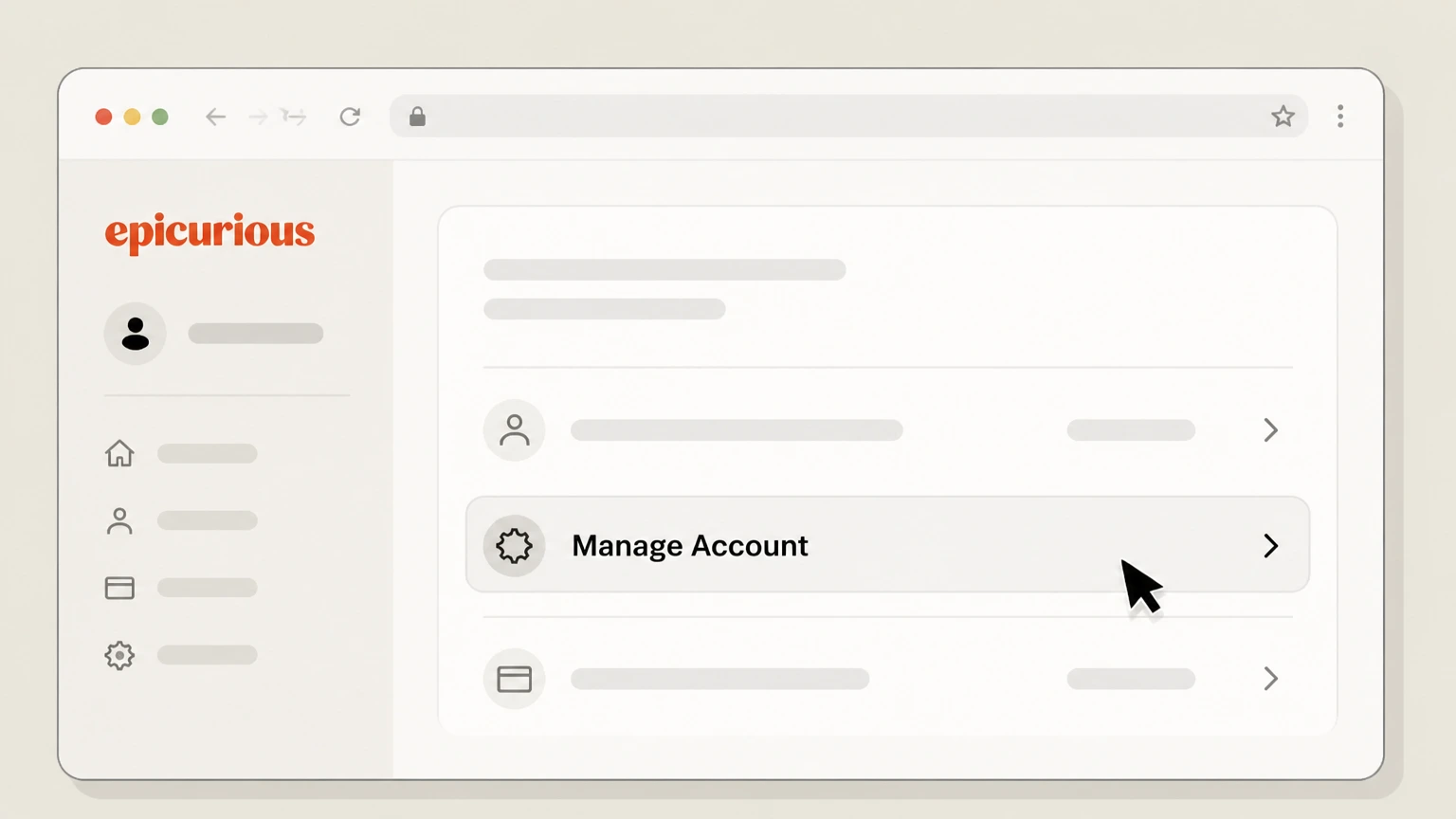 Epicurious Epicurious website subscription (Condé Nast billing) cancellation: Go to Manage Account or subscription settings