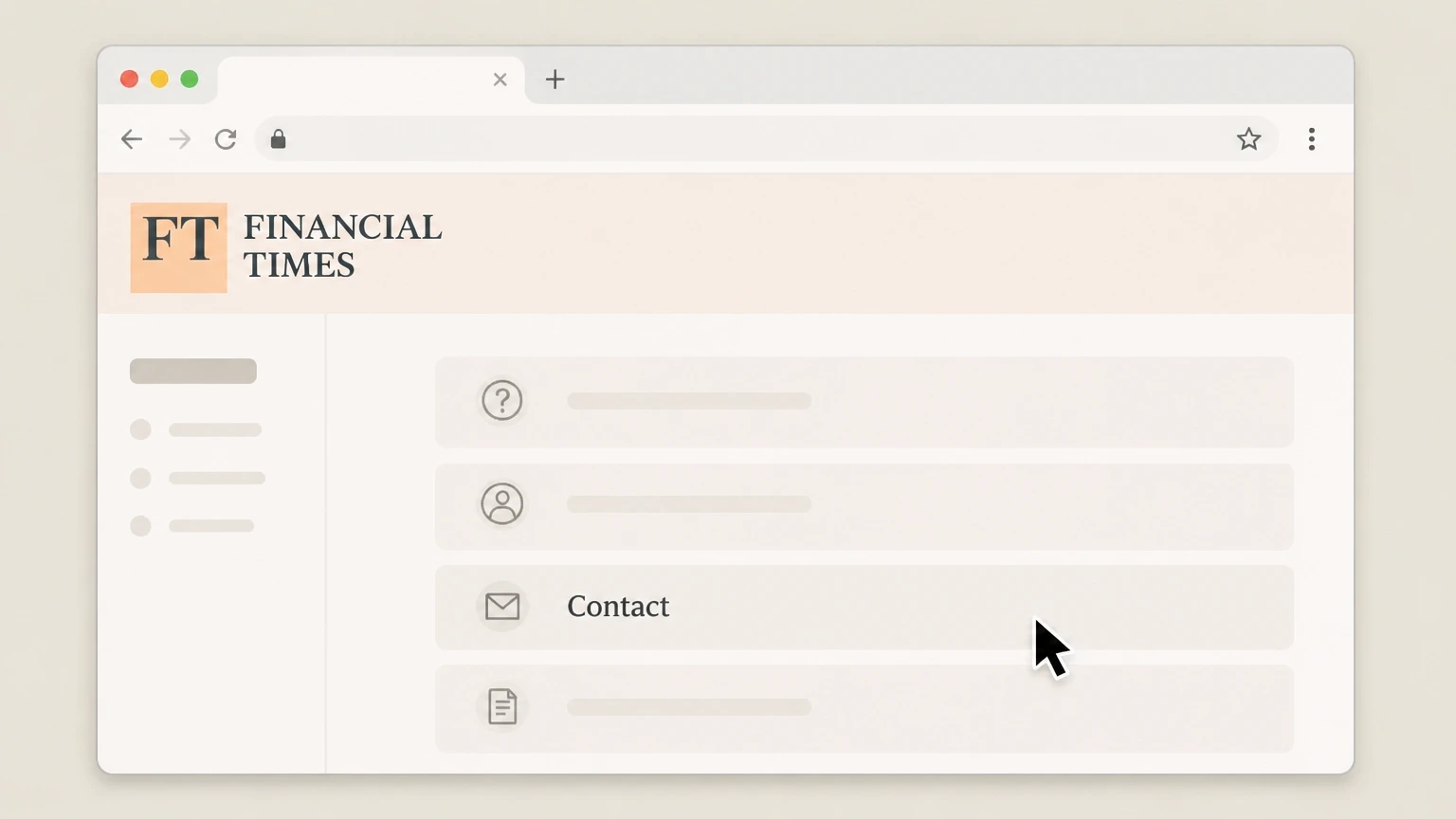 Financial Times Financial Times website or help centre (FT-billed) cancellation: Open the contact or customer care page