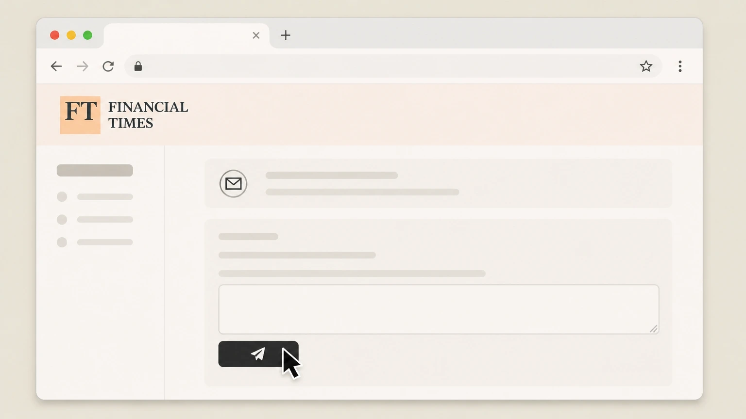 Financial Times Financial Times website or help centre (FT-billed) cancellation: Submit a cancellation request to FT
