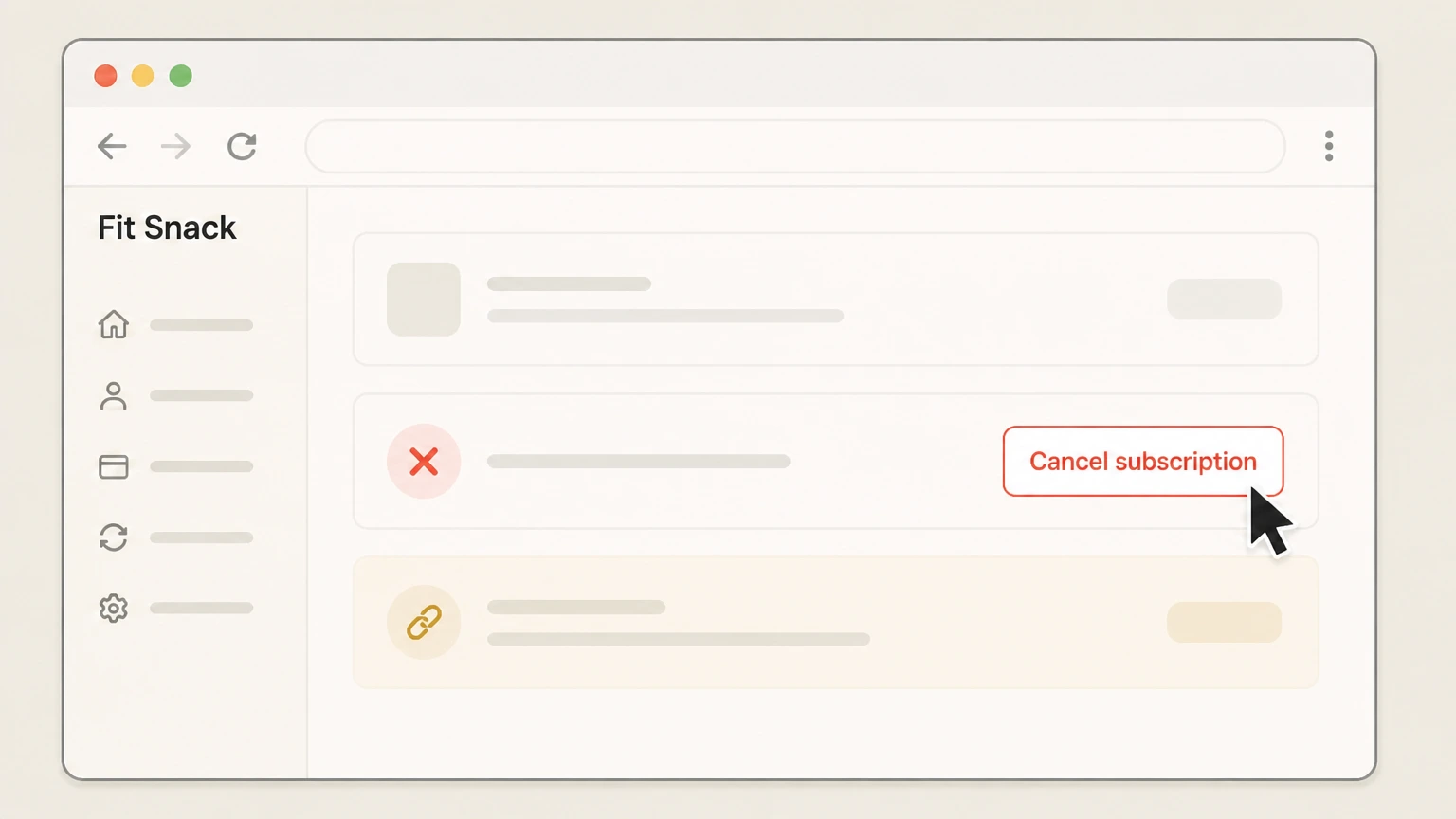 Editorial illustration for Use the cancellation option on your account page, then Confirm cancellation until it completes, then If you can’t see a cancel option, use your order email link in the Website (fitsnack.com) cancellation route for Fit Snack