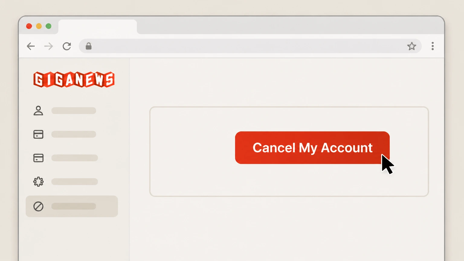 Editorial illustration for Confirm by clicking “Cancel My Account” in the Web cancellation route for Giganews