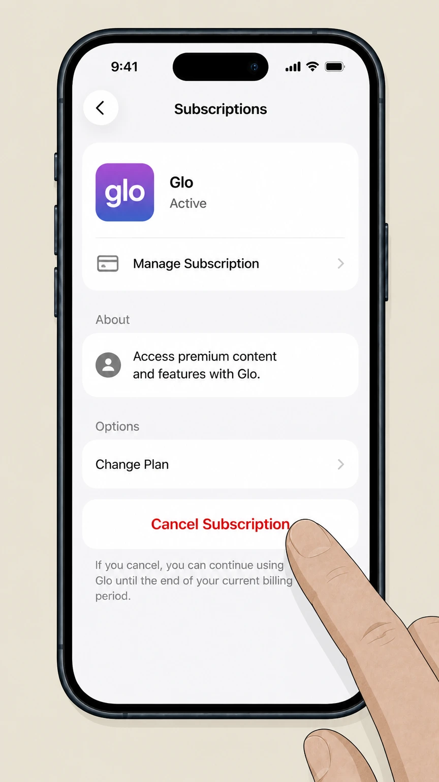 Glo ios cancellation: Tap Cancel Subscription and confirm