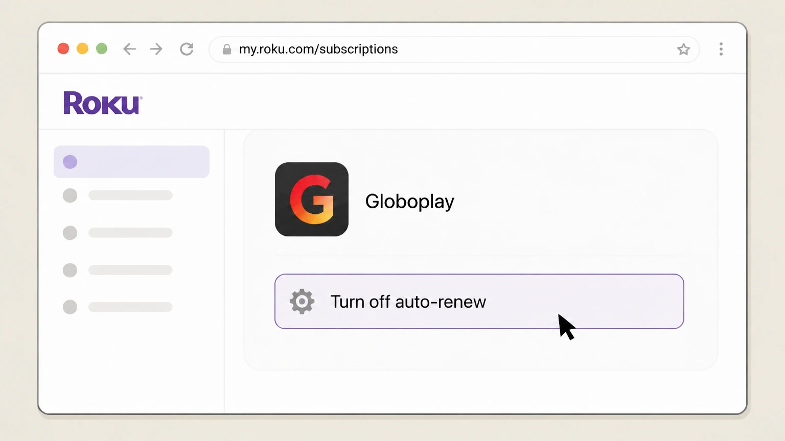 Globoplay Roku account (Roku Pay billing): Turn off auto-renew