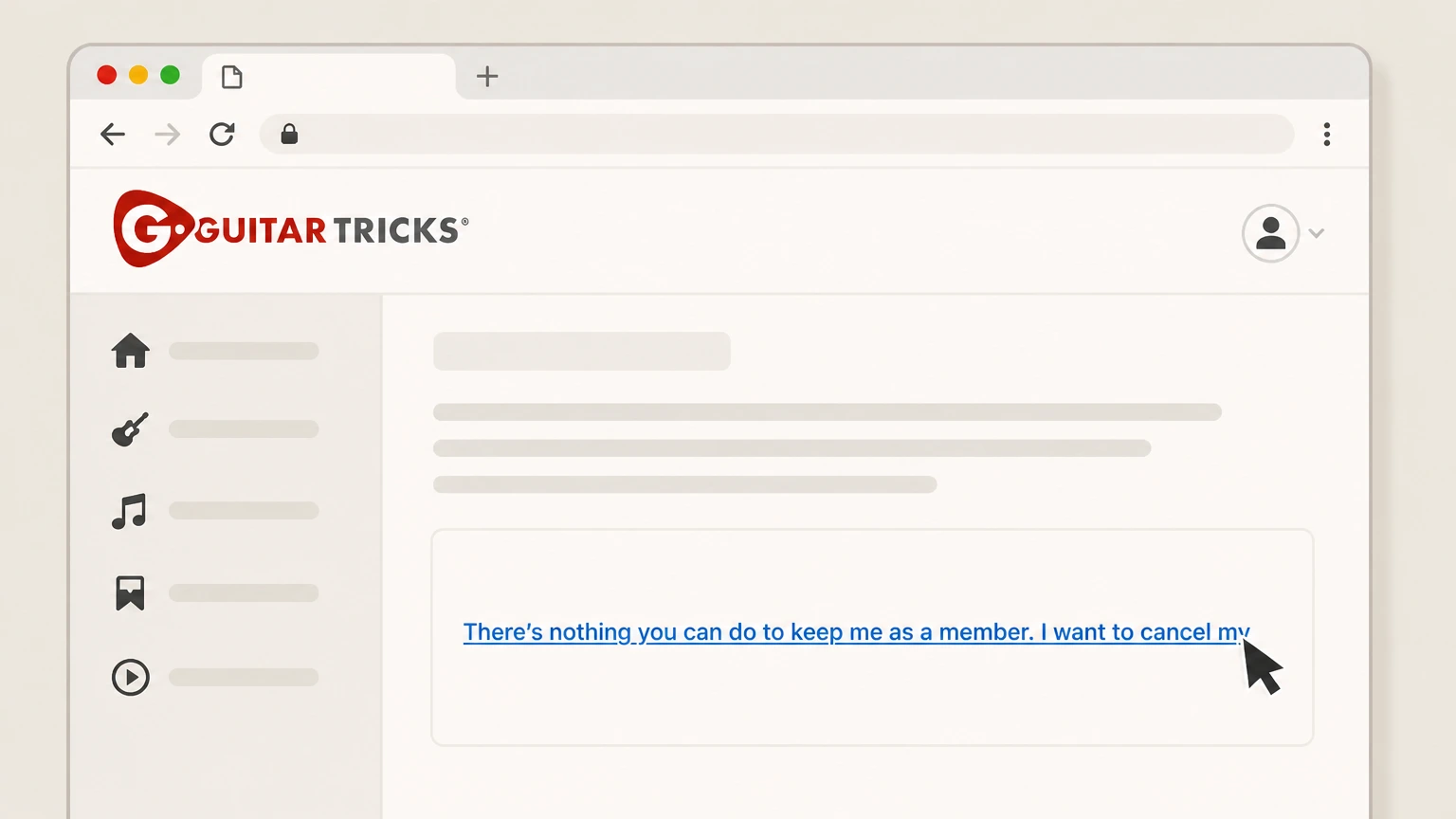 Guitar Tricks GuitarTricks.com website (direct billing) cancellation: Confirm you still want to cancel