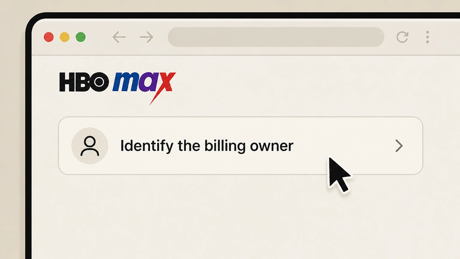 HBO Max cancel hbo max through a tv, mobile, or internet provider: Identify the billing owner