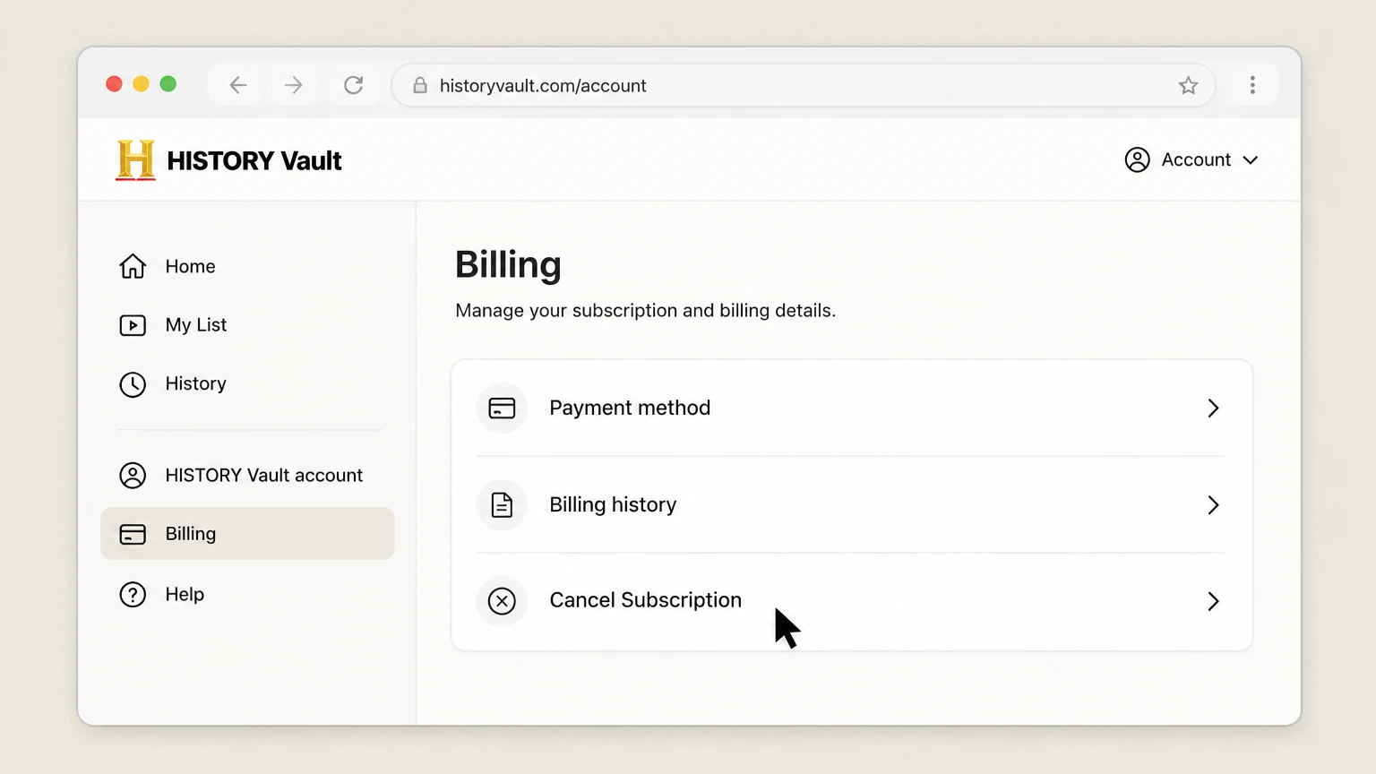 HISTORY Vault web cancellation: Choose Cancel Subscription