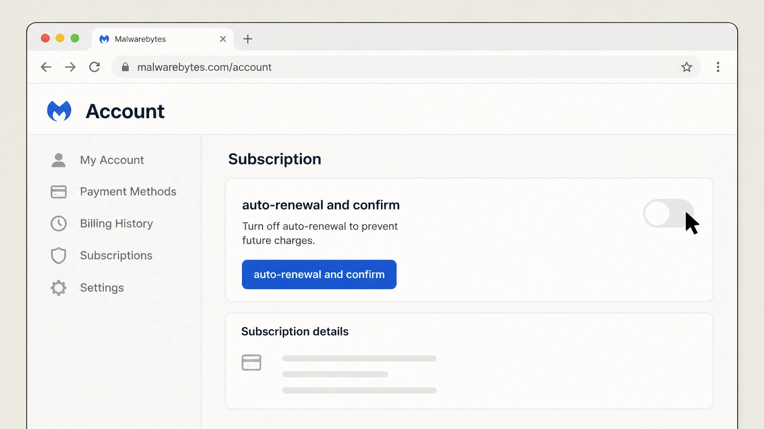 Malwarebytes web cancellation: Turn off auto-renewal and confirm