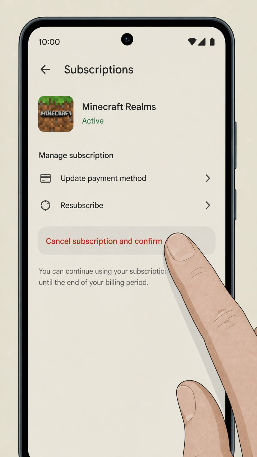 Minecraft Realms google-play cancellation: Tap Cancel subscription and confirm
