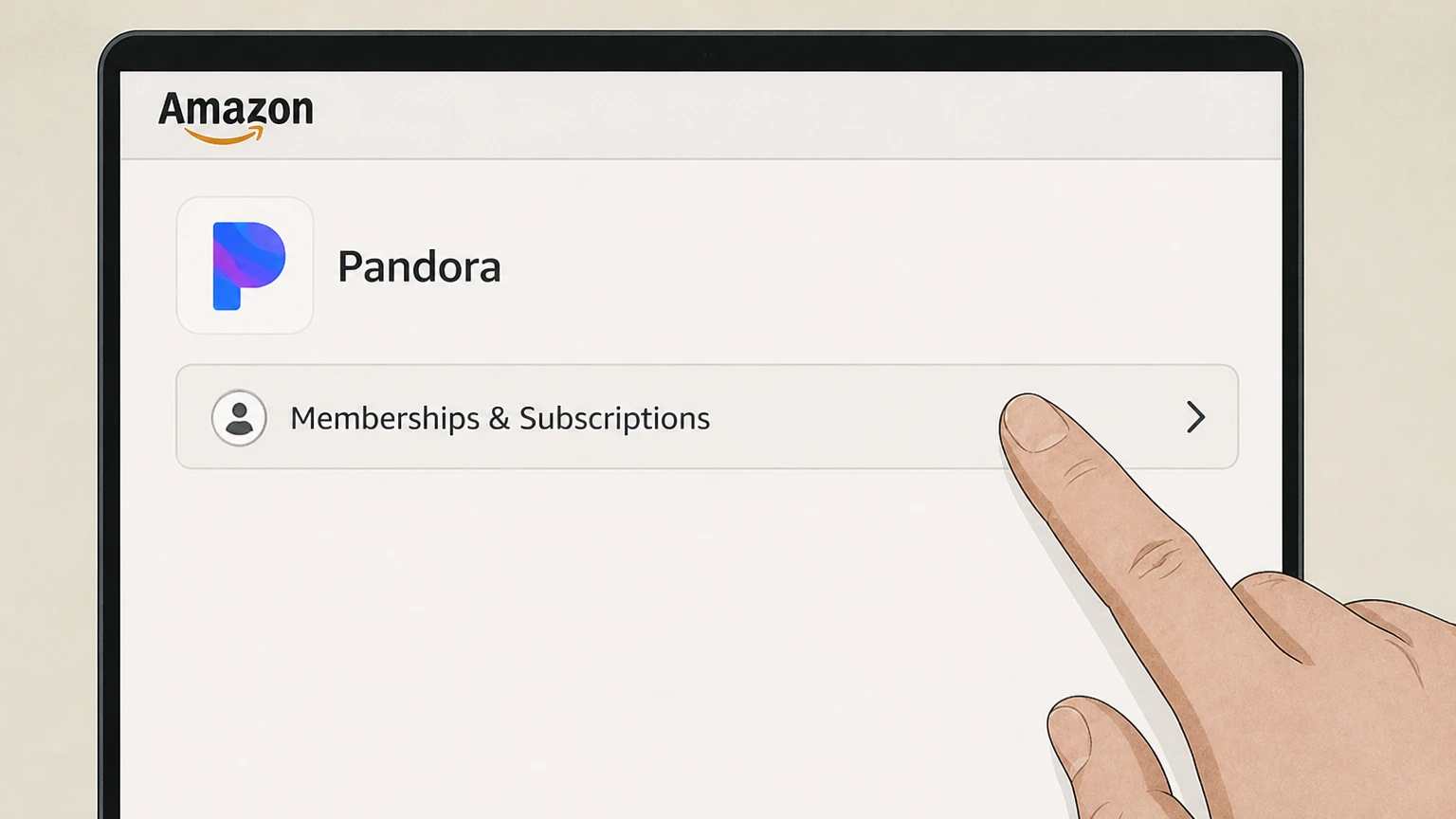 Pandora cancel pandora through amazon: Open Memberships & Subscriptions