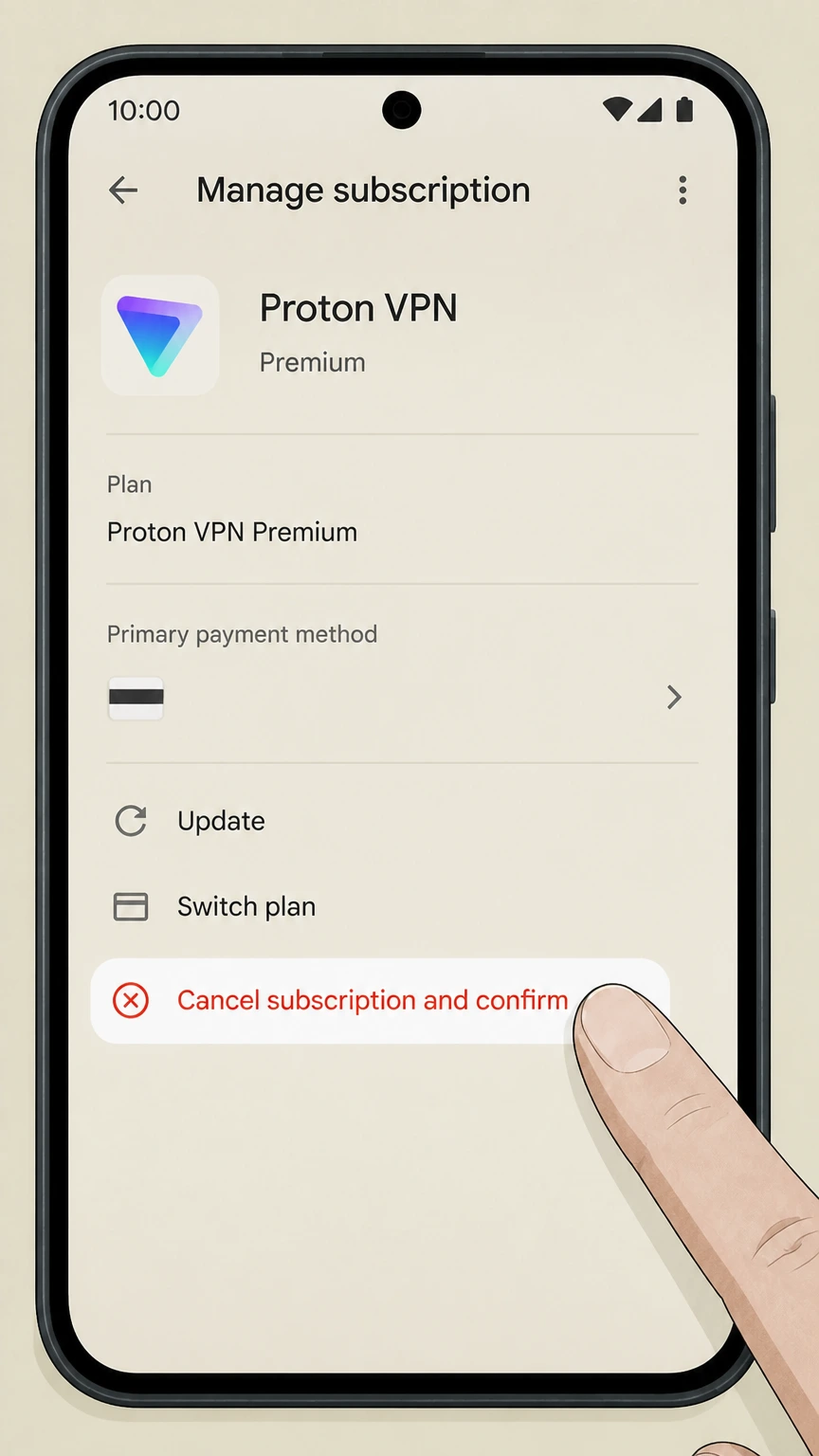 Proton VPN google-play cancellation: Tap Cancel subscription and confirm