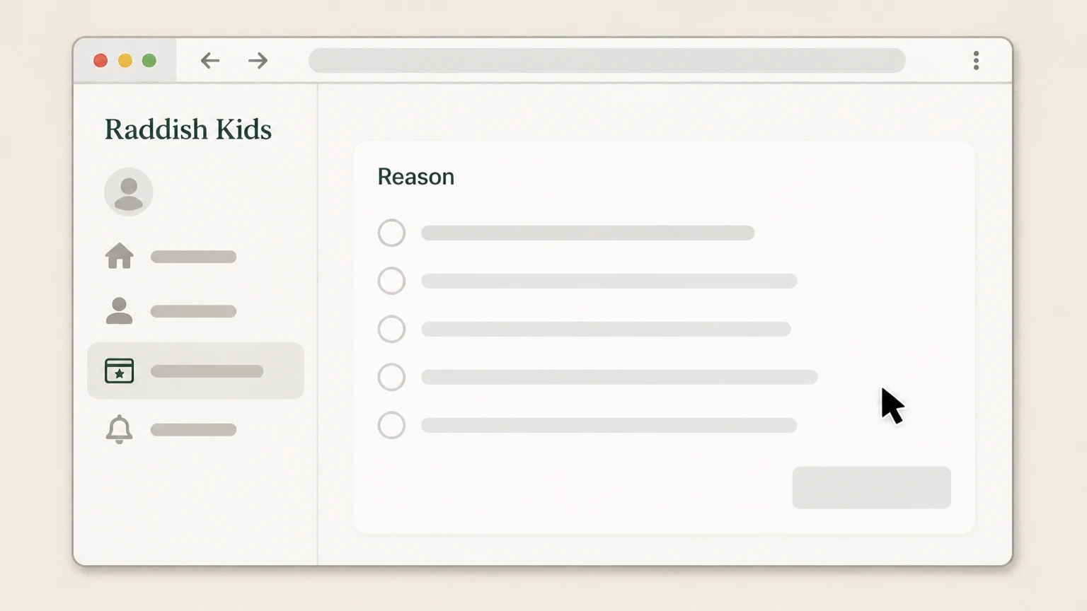 Raddish Kids Raddish Kids account: Choose a reason