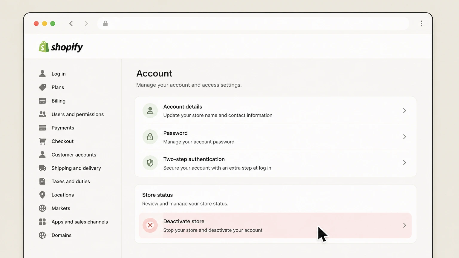 Shopify web cancellation: Choose Deactivate store