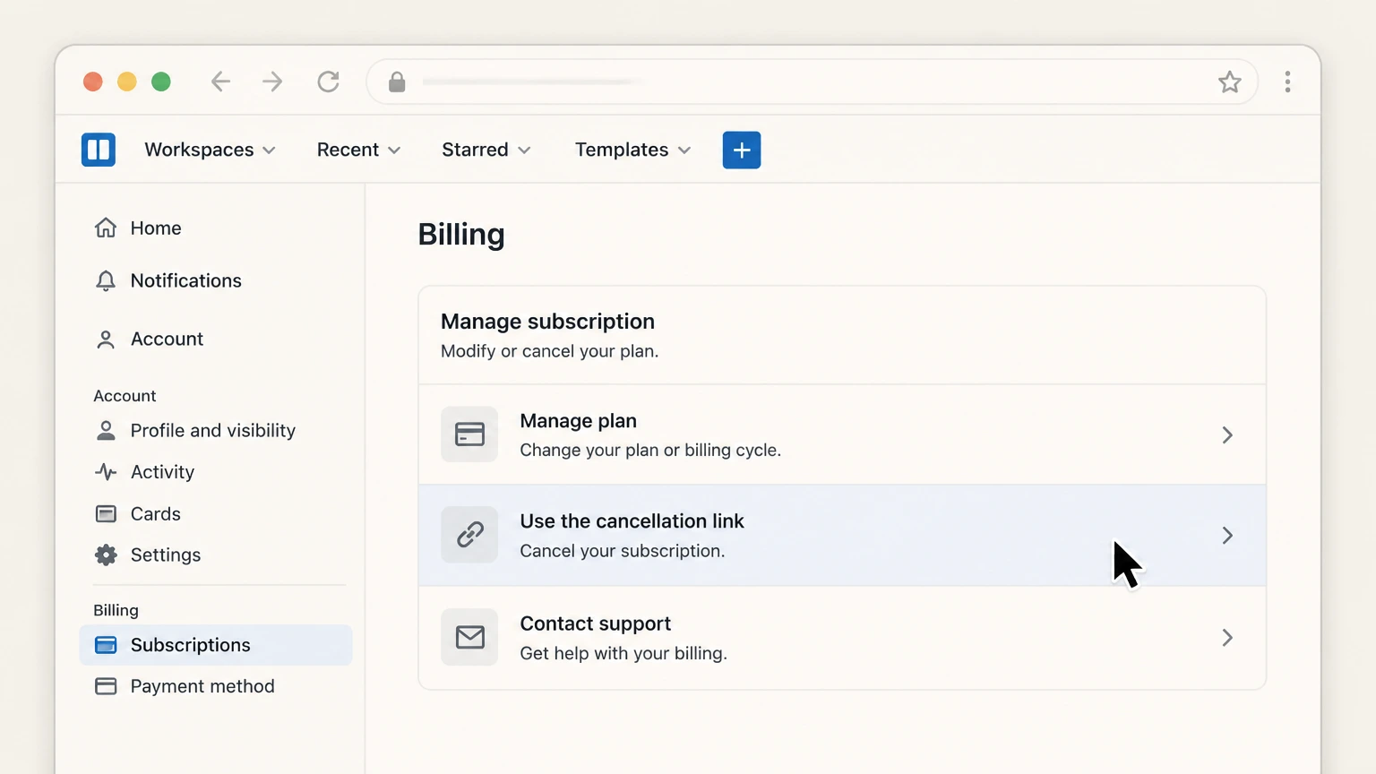 Trello web cancellation: Use the cancellation link