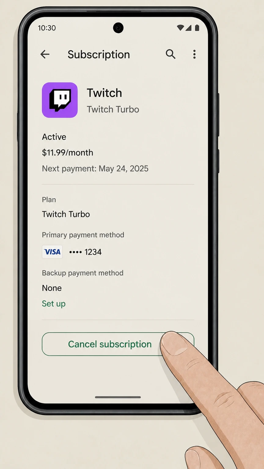 Twitch google-play cancellation: Tap Cancel subscription