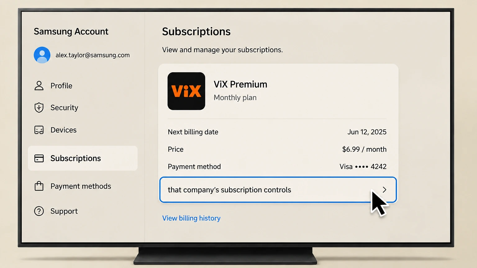 ViX samsung-tv cancellation: Open that company’s subscription controls